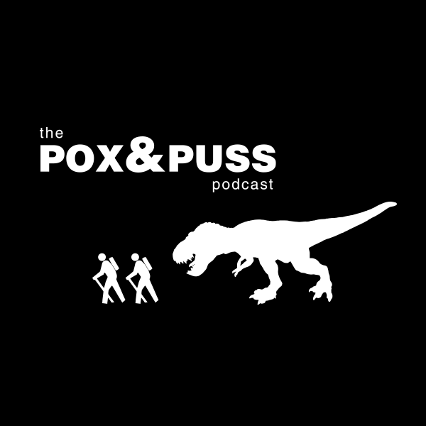 the Pox&Puss Podcast
